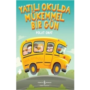 Yatılı Okulda Mükemmel Bir Gün