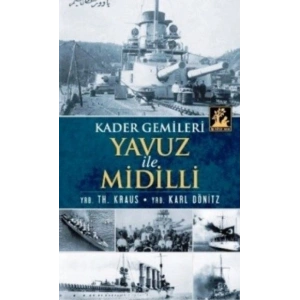 Yavuz ve Midilli  Kader Gemileri