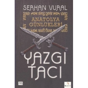 Yazgı Tacı / Anatolya Günlükleri -1