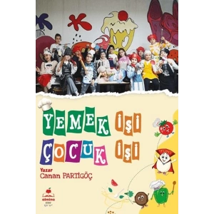 Yemek İşi Çocuk İşi