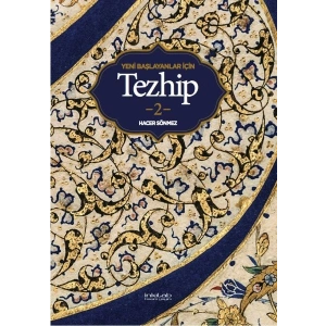Yeni Başlayanlar İçin Tezhip 2