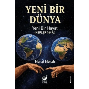 Yeni Bir Dünya Yeni Bir Hayat