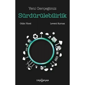 Yeni Gerçeğimiz Sürdürülebilirlik