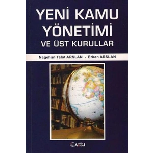 Yeni Kamu Yönetimi ve Üst Kurullar
