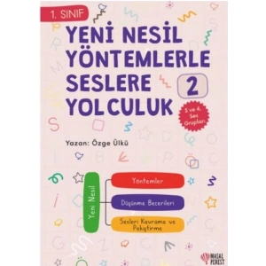 Yeni Nesil Yöntemlerle Seslere Yolculuk 2