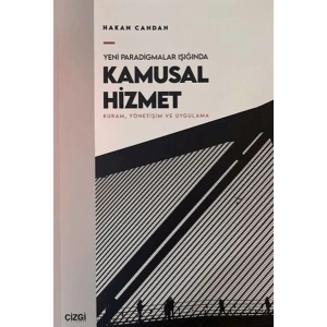 Yeni Paradigmalar Işığında Kamusal Hizmet