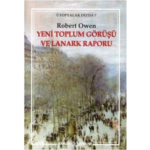 Yeni Toplum Görüşü Ve Lanark Raporu