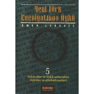 Yeni Türk Edebiyatında Öykü - 5