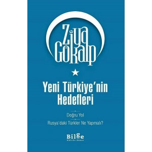 Yeni Türkiyenin Hedefleri
