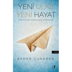 Yeni Ülke Yeni Hayat