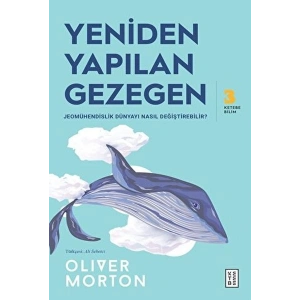 Yeniden Yapılan Gezegen