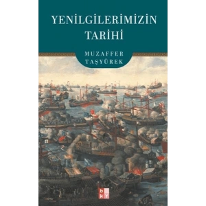 Yenilgilerimizin Tarihi