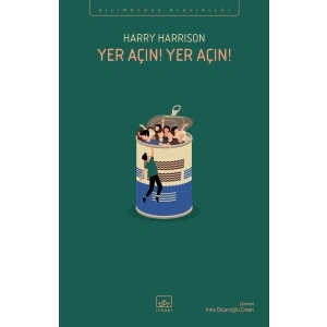 Yer Açın! Yer Açın!