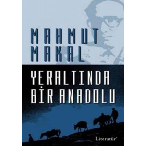 Yeraltında Bir Anadolu
