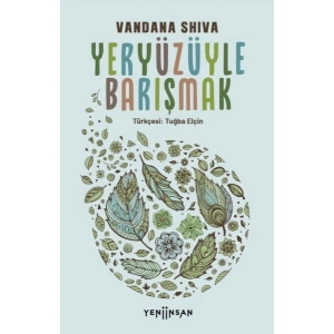 Yeryüzüyle Barışmak