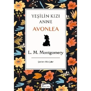 Yeşilin Kızı Anne Avonlea - Siyah (Bez Ciltli)