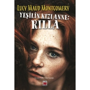 Yeşilin Kızı Anne: Rilla