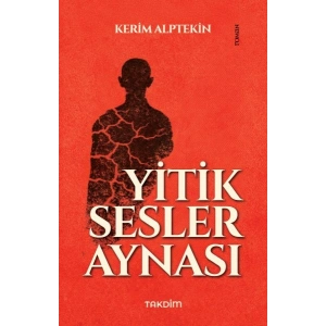 Yitik Sesler Aynası