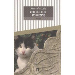 Yoksulluk İçimizde