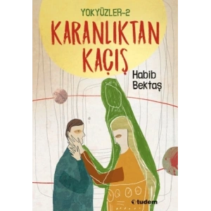 Yokyüzler 2 - Karanlıktan Kaçış