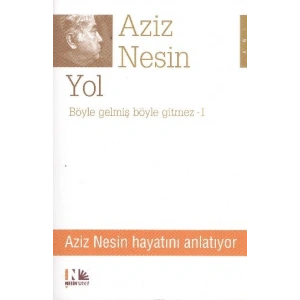 Yol Böyle Gelmiş Böyle Gitmez 1