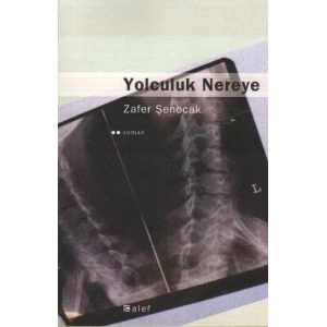 Yolculuk Nereye