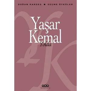 Yolda - Seçme Öyküler