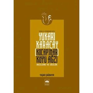 Yukarı Karaçay (Kocapınar) Köyü Ağzı