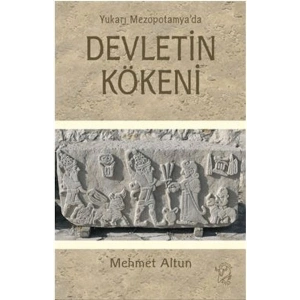 Yukarı Mezopotamya’da Devletin Kökeni