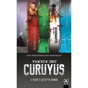 Yüksek Doz Çürüyüş