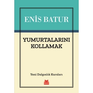 Yumurtalarını Kollamak - Yeni Dalgınlık Kursları