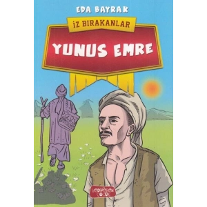 Yunus Emre - İz Bırakanlar
