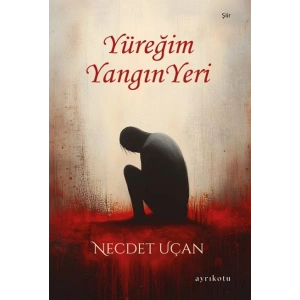 Yüreğim Yangın Yeri