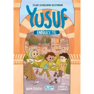 Yusuf Endülüste - İslam Şehirlerini Geziyorum