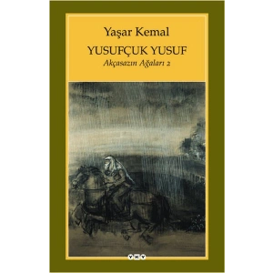 Yusufçuk Yusuf / Akçasazın Ağaları - 2