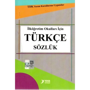 Yuva TDK Uyumlu İlköğretim Okulları İçin Türkçe Sözlük