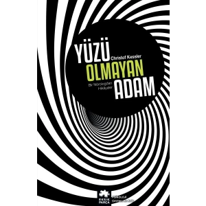 Yüzü Olmayan Adam - Bir Nörologdan Hikayeler