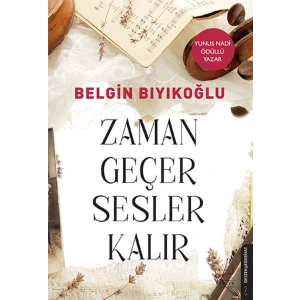 Zaman Geçer Sesler Kalır