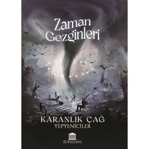 Zaman Gezginleri Karanlık Çağ