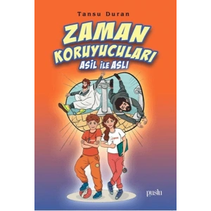 Zaman Koruyucuları Asil ile Aslı