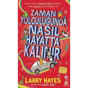 Zaman Yolculuğunda Nasıl Hayatta Kalınır