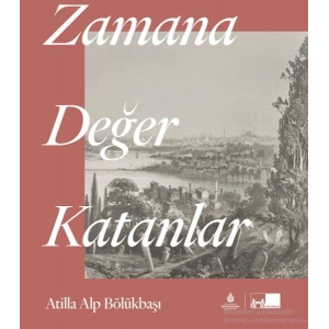 Zamana Değer Katanlar