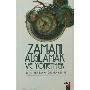 Zamanı Algılamak ve Yönetmek