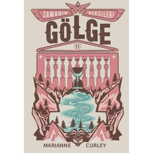 Zamanın Bekçileri 4 - Gölge