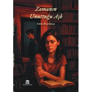 Zamanın Unuttuğu Aşk