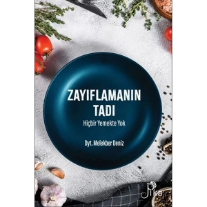 Zayıflamanın Tadı Hiçbir Yemekte Yok