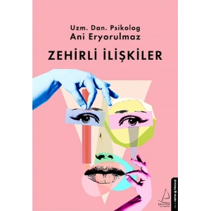 Zehirli İlişkiler