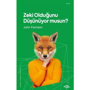 Zeki Olduğunu Düşünüyor musun?