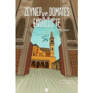 Zeynep ve Domates Endülüste Kurtuba Camii