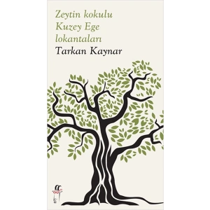Zeytin Kokulu Kuzey Ege Lokantaları